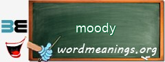 WordMeaning blackboard for moody